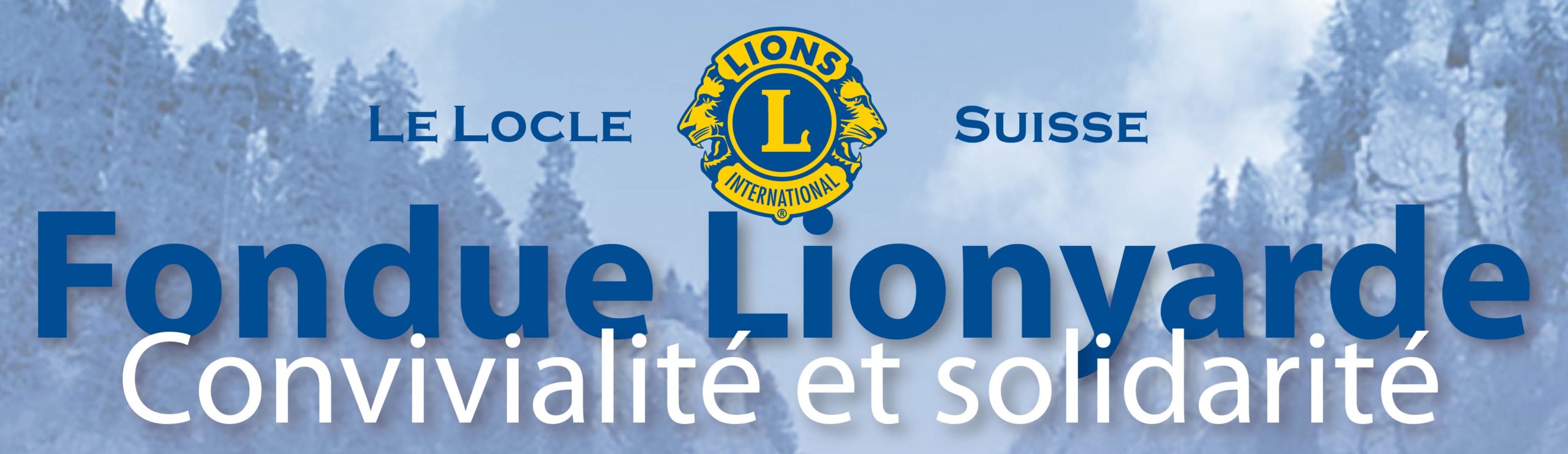 Fondue Lionyarde - Convivialité et solidarité - Le Locle